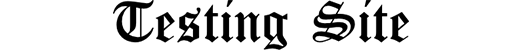 Testing Site